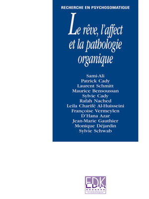 cover image of Le rêve, l'affect et la pathologie organique